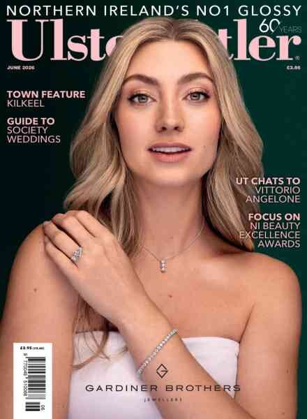 Ulster Tatler – June 2026 Cover