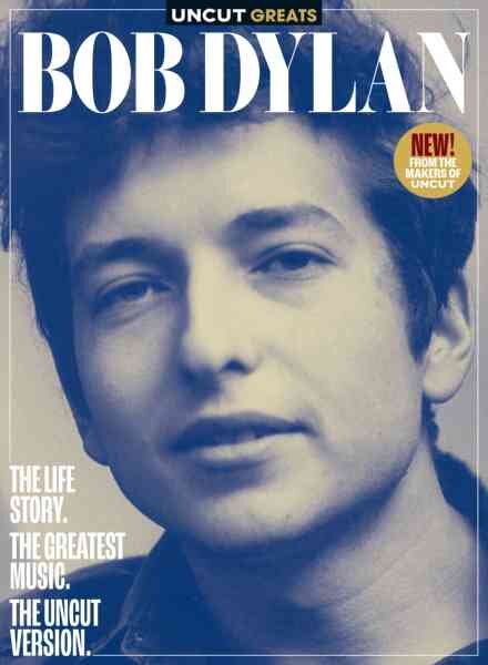 Uncut Greats – Issue 6 Bob Dylan 2026 Cover