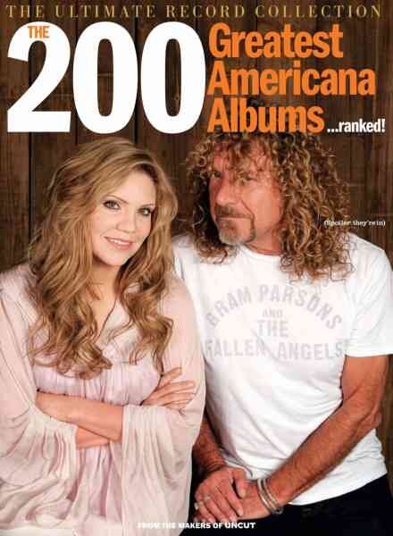 Uncut The Archive Collection – 200 Greatest Americana Albums ranked! – June 2026 Cover