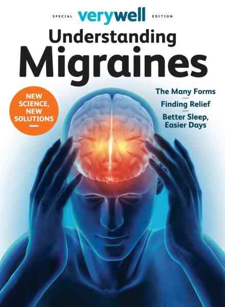 Verywell Special Edition – Understanding Migraines – June 2025 Cover