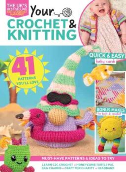 Your Crochet & Knitting – Issue 65 2026