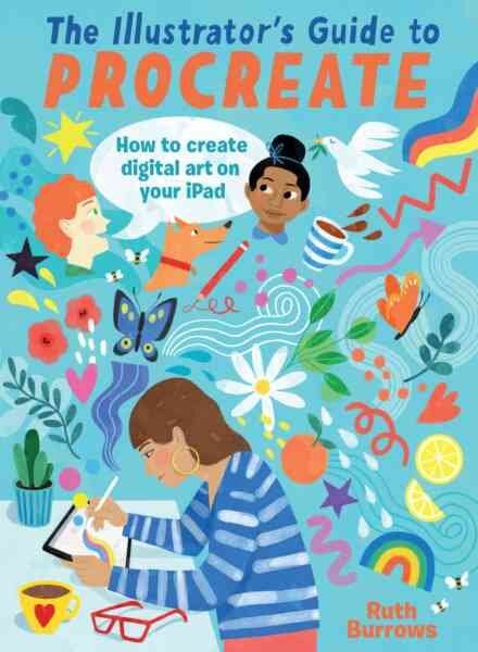 Art Academy Monthly – The Illustrator’s Guide to Procreate 2024 Cover