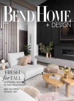 Bend Home + Design – Fall 2024