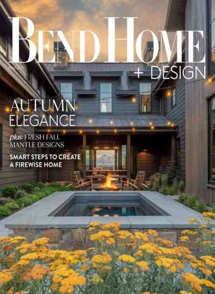Bend Home + Design – Fall 2025 Cover