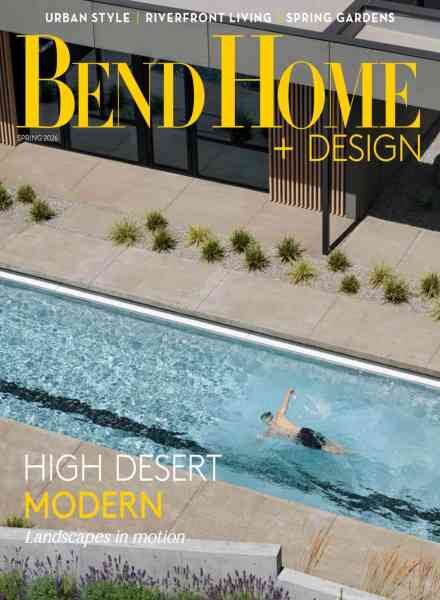 Bend Home + Design – Spring 2026 Cover