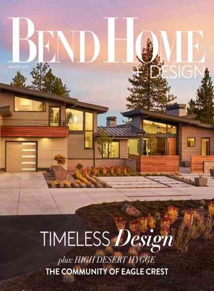 Bend Home + Design – Winter 2023 Cover