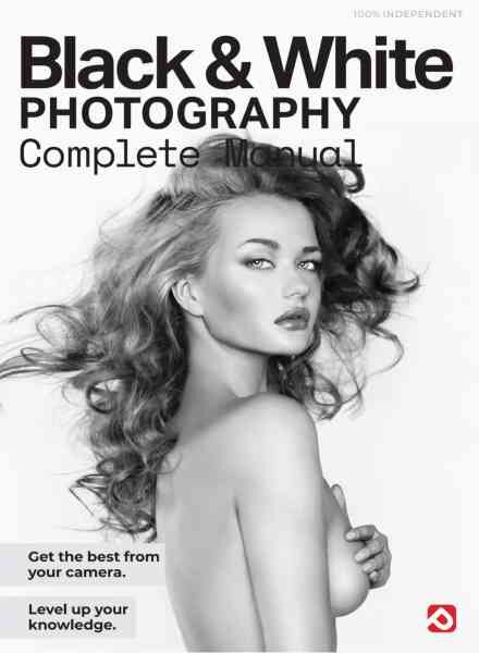 Black & White Photography Complete Manual – Summer 2026 Cover
