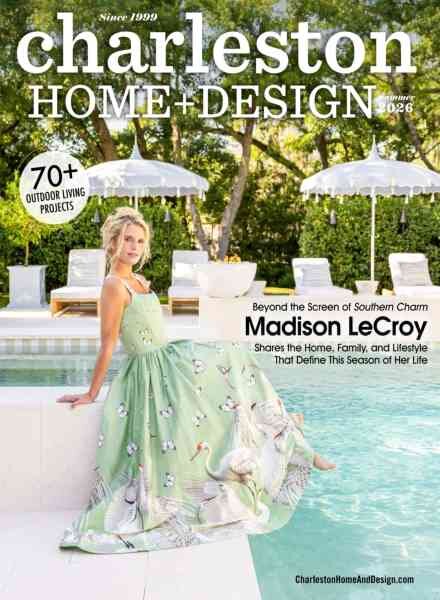 Charleston Home + Design – Summer 2026 Cover