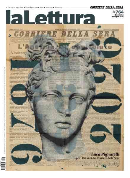 Corriere della Sera La Lettura – 19 Luglio 2026 Cover