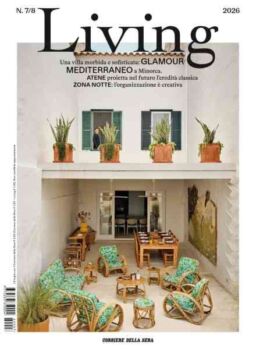 Corriere della Sera Living – Luglio-Agosto 2026