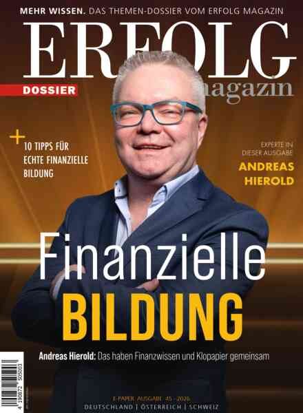 Erfolg Magazin Dossier – Ausgabe 45 2026 Cover