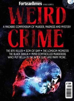 Fortean Times Presents – Weird Crime 2025