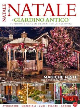 Giardino Antico Speciale – Natale – Ottobre-Novembre 2024