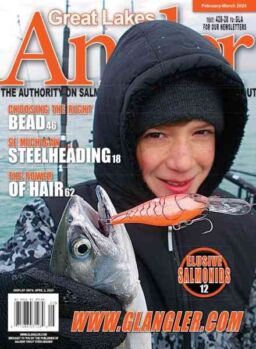 Great Lakes Angler Magazine – February-March 2024