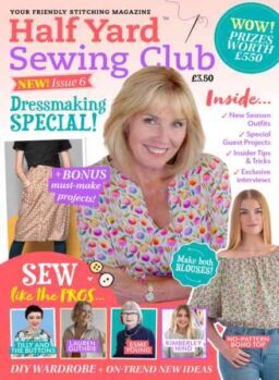 Half Yard Sewing Club – Issue 6 2026