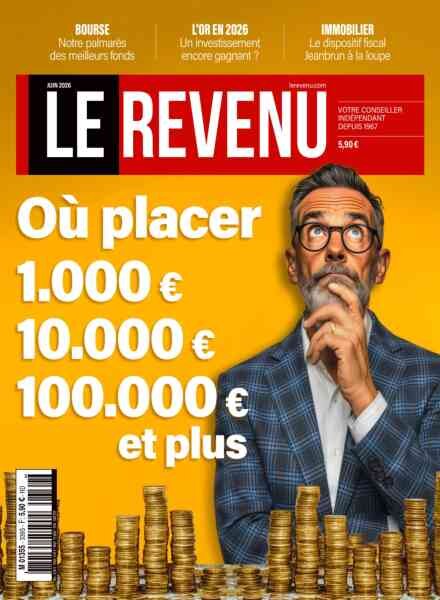 Le Revenu Magazine – Juin 2026 Cover