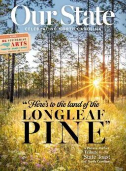Our State Celebrating North Carolina – August 2024