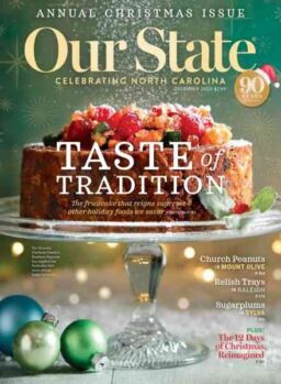 Our State Celebrating North Carolina – December 2023