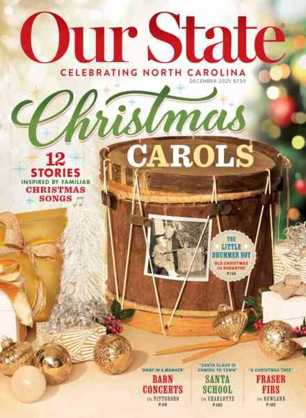 Our State Celebrating North Carolina – December 2025 Cover