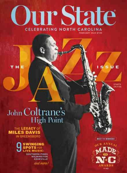 Our State Celebrating North Carolina – February 2024 Cover