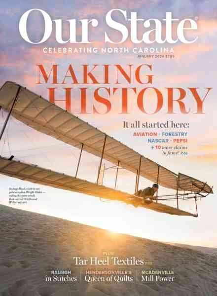 Our State Celebrating North Carolina – January 2024 Cover
