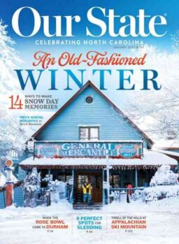 Our State Celebrating North Carolina – January 2025
