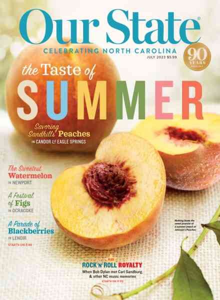 Our State Celebrating North Carolina – July 2023 Cover