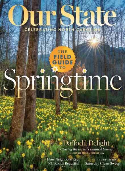 Our State Celebrating North Carolina – March 2026 Cover