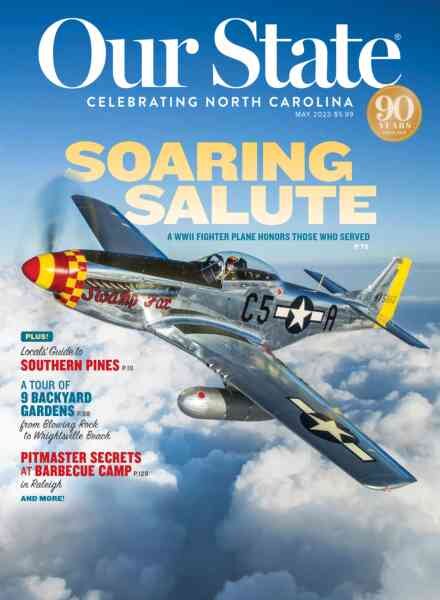 Our State Celebrating North Carolina – May 2023 Cover