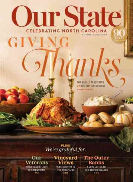 Our State Celebrating North Carolina – November 2023 Cover