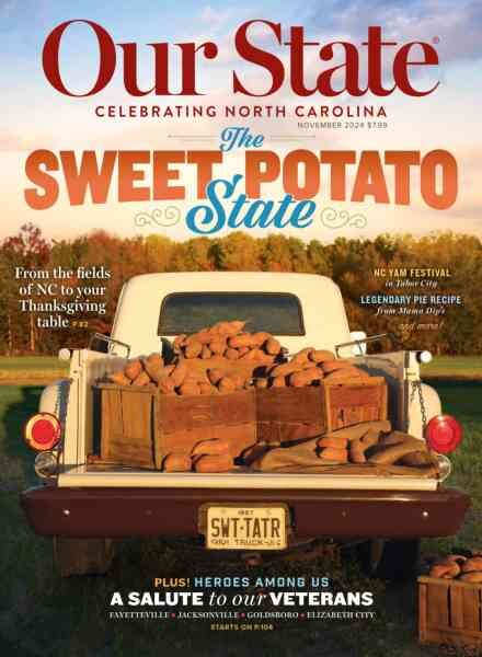 Our State Celebrating North Carolina – November 2024 Cover