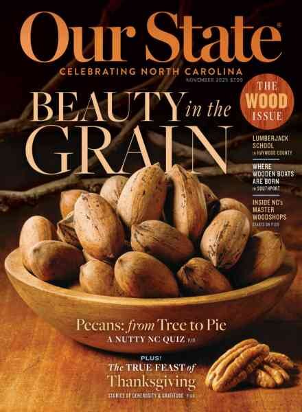Our State Celebrating North Carolina – November 2025 Cover