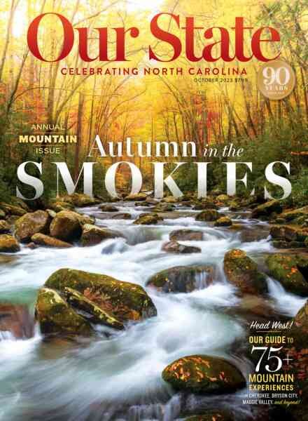 Our State Celebrating North Carolina – October 2023 Cover