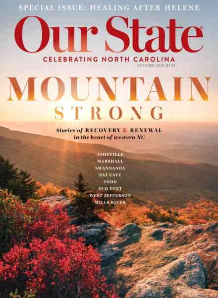 Our State Celebrating North Carolina – October 2025 Cover