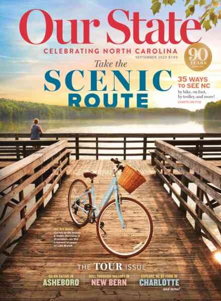 Our State Celebrating North Carolina – September 2023 Cover