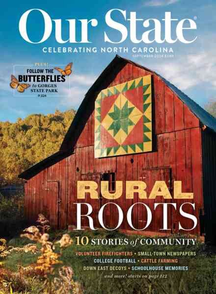 Our State Celebrating North Carolina – September 2024 Cover