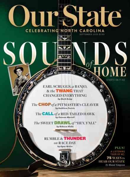 Our State Celebrating North Carolina – September 2025 Cover