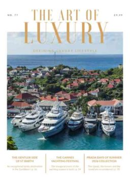 The Art of Luxury – Issue 77 2026