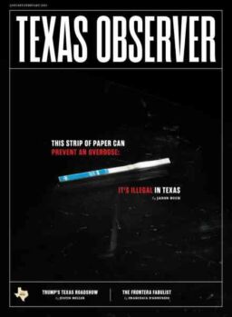 The Texas Observer – January 2025