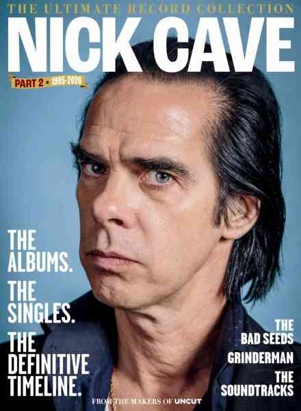 Uncut The Archive Collection – Nick Cave – July 2026 Cover