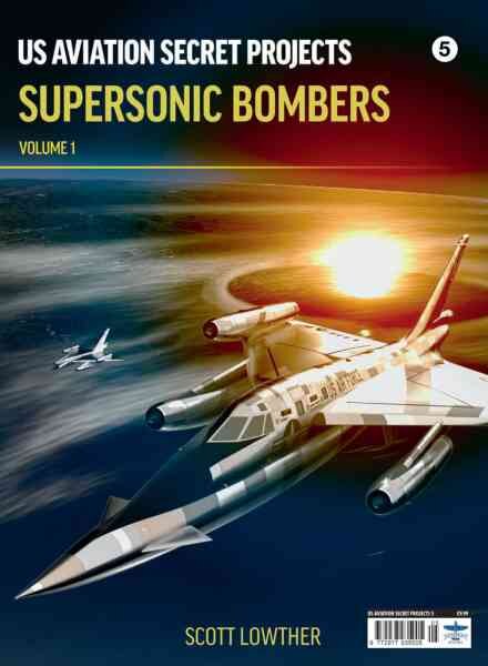 US Aviation Secret Projects – Issue 5 – Supersonic Bombers Volume 1 2026 Cover
